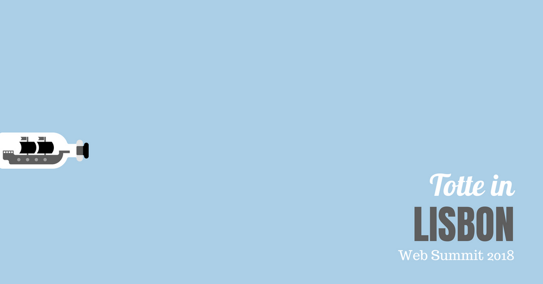 Totte | いざ、Web Summit 2018へ