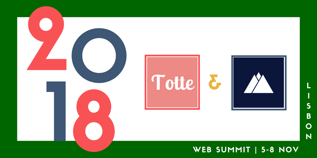 Totte | Web Summit Lisbon 2018 - Alpha Startup Programme